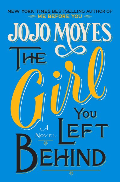 Jojo Moyes/The Girl You Left Behind